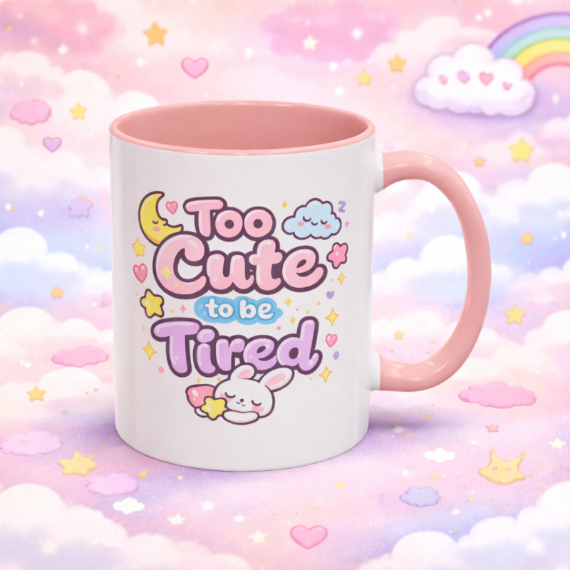 “Too Cute to Be Tired” Kawaii Bunny Mug