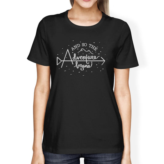 And So the Adventure Begins Womens Black Shirt